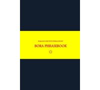 B'ajlom ii Nkotz'i'j Publications' Bora Phrasebook: Ideal for Traveling to Colombia and Peru