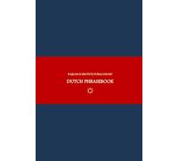 B'ajlom ii Nkotz'i'j Publications' Dutch Phrasebook: Ideal for Traveling to the Netherlands