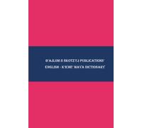 B'ajlom ii Nkotz'i'j Publications' English - K'iche' Maya Dictionary