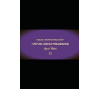 B'ajlom ii Nkotz'i'j Publications' Haitian Creole Phrasebook: Special Edition
