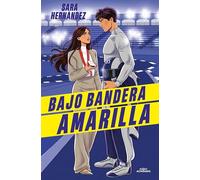 Bajo bandera amarilla (Sin límites)