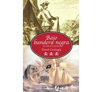Bajo Bandera Negra: La Vida Entre Piratas