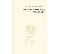 Bajo el Campo de Girasoles