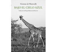 Bajo el cielo azul: 102 (Viento Simún)