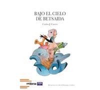 BAJO EL CIELO DE BETSAIDA: 289 (Ites)