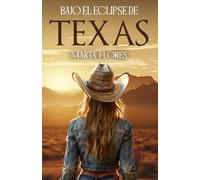 Bajo el eclipse de Texas