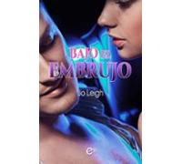 Bajo El Embrujo (ebook)