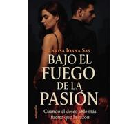 Bajo el fuego de la pasión