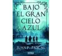 Bajo El Gran Cielo Azul
