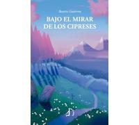 Bajo el mirar de los cipreses