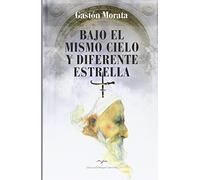 Bajo el mismo cielo y diferente estrella