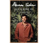 Bajo El Mismo Sol