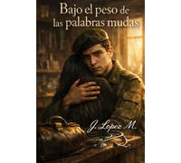 Bajo el peso de las palabras mudas