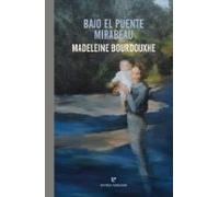 Bajo El Puente Mirabeau