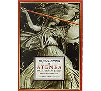 Bajo El Signo De Atenea