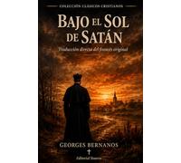 Bajo el sol de satán: Traducción directa del francés original