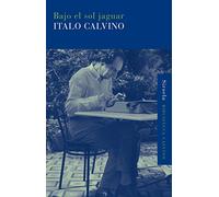 Bajo el sol jaguar: 24 (Biblioteca Italo Calvino)