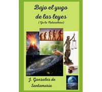 Bajo el yugo de las leyes