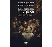 Bajo la enseña de la Tigresa (Los apócrifos cimerios)