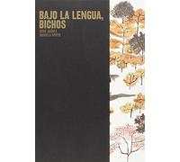 Bajo la lengua, bichos