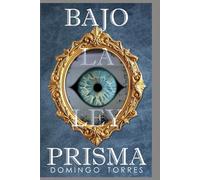 Bajo la Ley Prisma