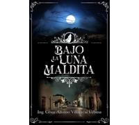 Bajo la luna maldita