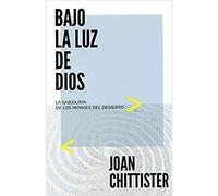 Bajo La Luz De Dios: La sabiduria de los monjes del desierto: 369 (El Pozo de Siquem)