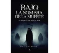 Bajo La Sombra De La Muerte