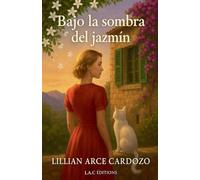 Bajo la sombra del jazmín