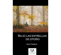 Bajo las estrellas de otoño: 1 (Trilogía del vagabundo)