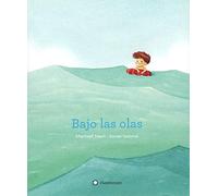 Bajo las olas (SIN COLECCION)