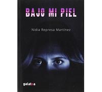Bajo mi piel (galatea)