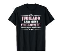 Bajo nueva administración, mi esposa manda ahora Camiseta