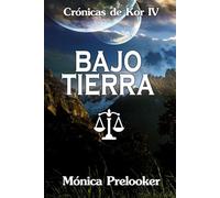 Bajo Tierra: Crónicas de Kor 4