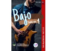 Bajo Todo en 1: Bajo elemental 1 y 2 & Fundamentos de Bajo Jazz
