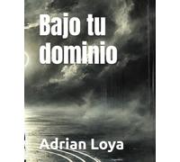 Bajo tu dominio