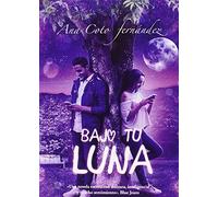 Bajo Tu Luna