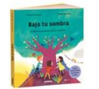 Bajo tu sombra: Diferentes maneras de ver un árbol/ Different ways to see a tree: 3 (Ecosfera)