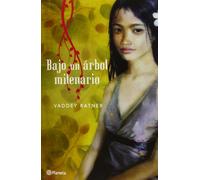 Bajo un árbol milenario (Planeta Internacional)