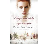 Bajo un cielo rojo sangre (Grandes novelas)