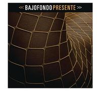 Bajofondo - Presente