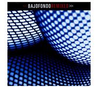 Bajofondo Tango Club - Bajofondo Remixed