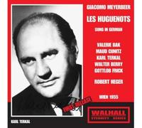 Bak / Cunitz / Terkal / Berry / Frick / Heger - Meyerbeer - Les Huguenots 1955
