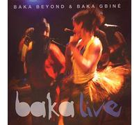 Baka Beyond & Baka Gbine - Baka Live!