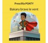 Bakary Brave Le Vent (ebook)