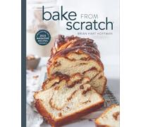 Bake from Scratch: Artisan Recipes for the Home Baker: 8
