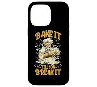 BAKE IT TILL YOU BREAK IT Carcasa para iPhone 14 Pro Max