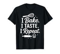 Bake Taste Repeat First Mothering Sunday Cute Baking Mom Camiseta
