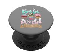 Bake The World a Better Place - Bonito diseño para Hornear y Magdalenas PopSockets PopGrip Adhesivo