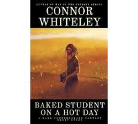 Baked Student On A Hot Day: A Dark Contemporary Fantasy Short Story (Hell's Place Contemporary Fantasy Stories)